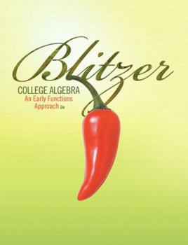 Hardcover College Algebra: An Early Functions Approach Book