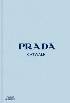 Prada: The Complete Collections - Book  of the Catwalk