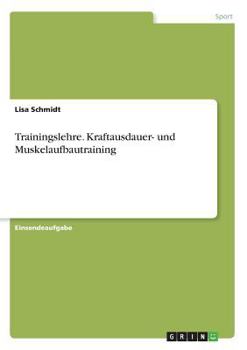 Paperback Trainingslehre. Kraftausdauer- und Muskelaufbautraining [German] Book