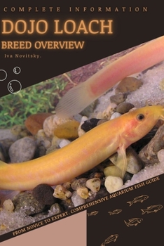 Paperback Dojo Loach: From Novice to Expert. Comprehensive Aquarium Fish Guide Book