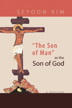 Paperback The Son of Man as the Son of God: A Selection Book