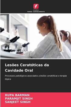 Paperback Lesões Ceratóticas da Cavidade Oral [Portuguese] Book