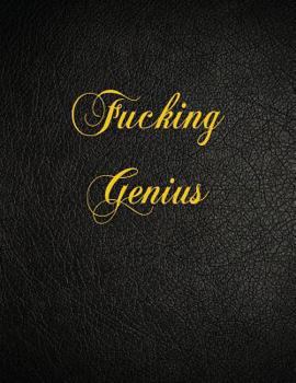 Paperback Fucking Genius: 108 Page Blank Lined Notebook Book