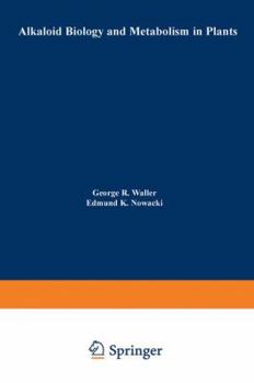 Paperback Alkaloid Biology and Metabolism in Plants Book
