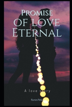 Paperback Promise of Love Eternal: A love story Book