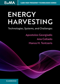 Hardcover Energy Harvesting: Technologies, Systems, and Challenges Book