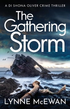 The Gathering Storm (Detective Shona Oliver)