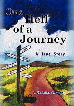 Hardcover One Hell of a Journey Book