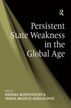 Hardcover Persistent State Weakness in the Global Age Book