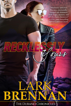 Paperback Recklessly Yours: The Durand Chronicles - Book Three Book