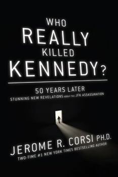 Hardcover Who Really Killed Kennedy?: 50 Years Later: Stunning New Revelations about the JFK Assassination Book