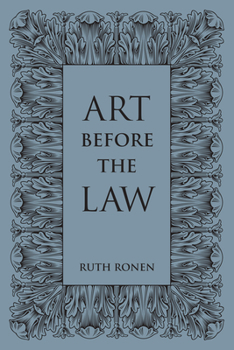 Hardcover Art Before the Law: Aesthetics and Ethics Book