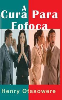 Paperback A Cura para Fofoca [Portuguese] Book