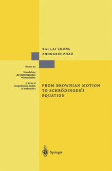 Hardcover From Brownian Motion to Schrödinger's Equation Book