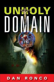 Unholy Domain - Book #2 of the PeaceMaker