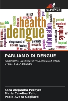 Parliamo Di Dengue (Italian Edition)