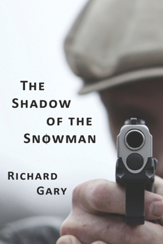 Paperback The Shadow of The Snowman Book