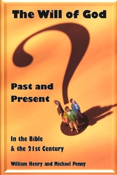 Paperback The Will of God: Past and Present Book