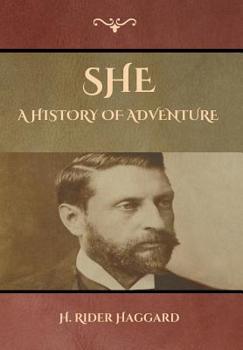 Hardcover She: A History of Adventure Book