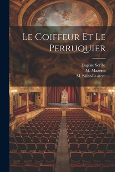 Le coiffeur et le perruquier (French Edition)