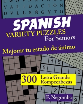 Paperback SPANISH VARIETY PUZZLES For Seniors [Spanish] [Large Print] Book