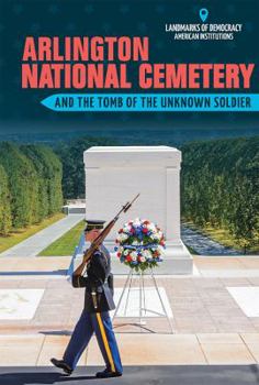 Paperback Arlington National Cemetery and the Tomb of the Unknown Soldier Book