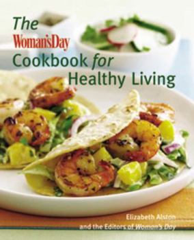 Hardcover The Woman's Day Cookbook for Healthy Living Book