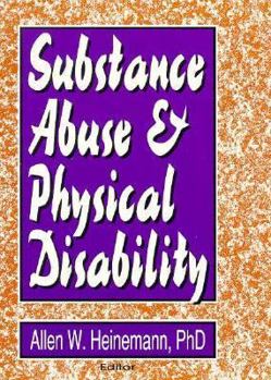 Paperback Substance Abuse and Physical Disability Book