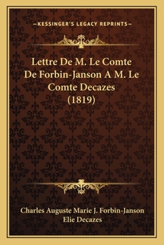 Paperback Lettre De M. Le Comte De Forbin-Janson A M. Le Comte Decazes (1819) [French] Book