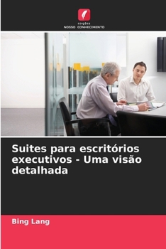 Paperback Suites para escritórios executivos - Uma visão detalhada [Portuguese] Book