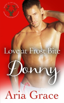 Paperback Love At Frost Bite: Donny: MM MPreg Christmas Shifter Romance Book