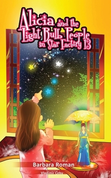 Paperback Alicia And The Light Bulb People Book