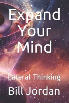 Paperback Expand Your Mind: Lateral Thinking Book