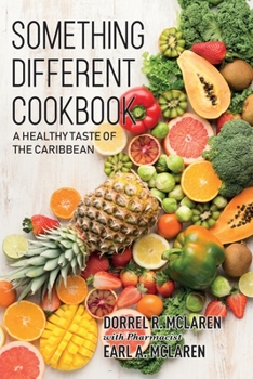 Paperback Something Different: A Healthy Taste of the Caribbean Book