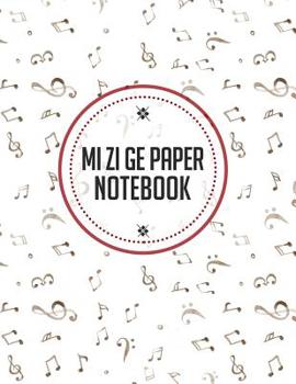 Paperback Mi Zi Ge Paper Notebook: Chinese Writing Pad, Exercise Book For Writing Chinese Characters, 8.5 x 11, 200 Practice Pages Book