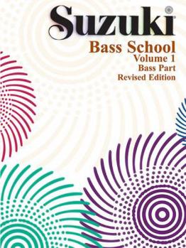 Suzuki Bass School - Volume 1 (Revised): Bass Part with Audio