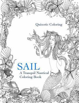 Paperback Sail: A Tranquil Nautical Coloring Book