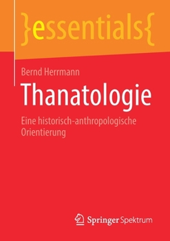 Paperback Thanatologie: Eine Historisch-Anthropologische Orientierung [German] Book