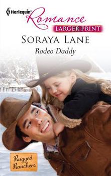 Mass Market Paperback Rodeo Daddy [Large Print] Book