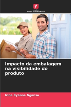 Paperback Impacto da embalagem na visibilidade do produto [Portuguese] Book