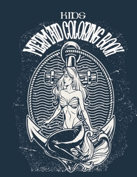 Kids Mermaid Coloring Book: Creative Mandala Mermaid Coloring Pages Book for Teenager - Stress Relieving Activity Book for Girls Relaxation, 50 ... Mermaid Coloring Pages Book for Girls & Boys