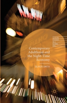 Paperback Contemporary Adulthood and the Night-Time Economy Book