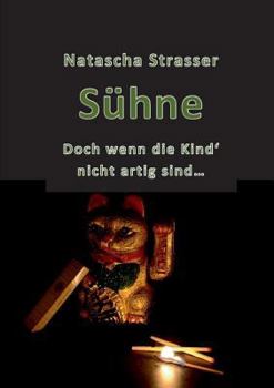 Paperback S?hne: Doch wenn die Kind' nicht artig sind... [German] Book