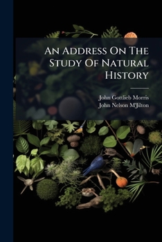 Paperback An Address On The Study Of Natural History Book