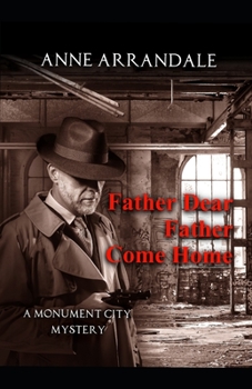 Paperback Father Dear Father Come Home Book