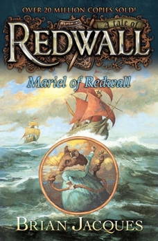 Mariel of Redwall - Book #6 of the Redwall chronological order