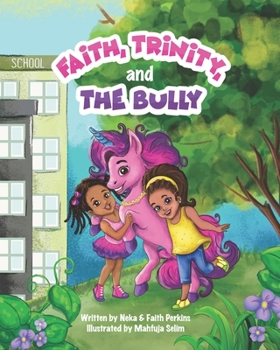 Paperback Faith, Trinity & The Bully Book