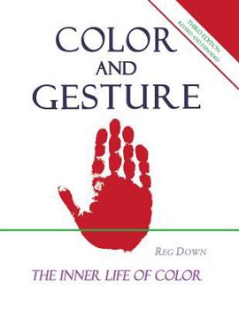 Paperback Color and Gesture: The Inner Life of Color Book