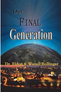 Paperback Our Final Generation [Large Print] Book