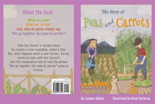 Hardcover The Story of Peas and Carrots Book